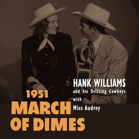 Hank Williams "1951 March Of Dimes" (10" vinyl, RSD release)
