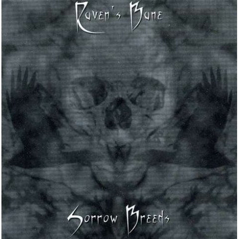 Raven's Bane "Sorrow Breeds" (cd)