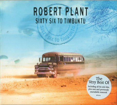 Robert Plant "Sixty Six To Timbuktu" (2cd, digi)