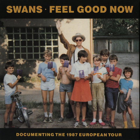 Swans "Feel Good Now" (2lp)