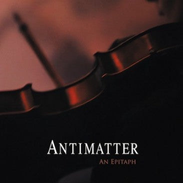 Antimatter "An Epitaph" (cd/dvd, digi, signed)
