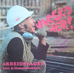 Arbeidslaget Hass K.Vømmølbakken "Varsko Her!" (lp, used)