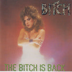 Bitch "The Bitch Is Back" (cd)