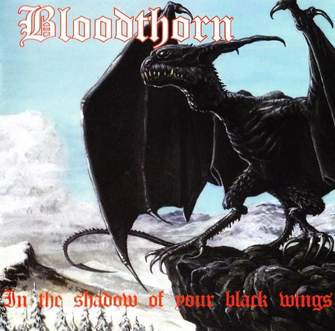 Bloodthorn "In The Shadow Of Your Black Wings" (cd)