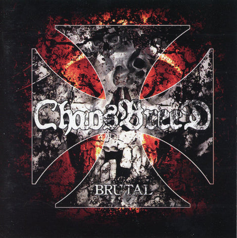 Chaosbreed "Brutal" (2cd)