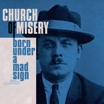 Church of Misery "Born Under A Mad Sign" (2lp, white vinyl)