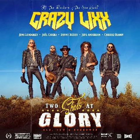 Crazy Lixx "Two Shots at Glory" (cd)
