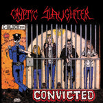 Cryptic Slaughter "Convicted" (lp, splatter vinyl)