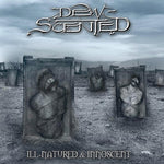 Dew-Scented "Ill-Natured & Innoscent" (cd, digi)