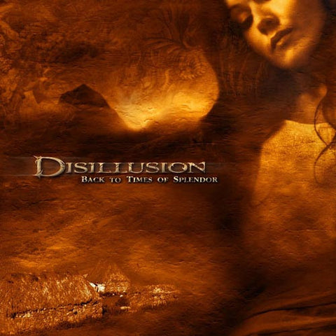 Disillusion "Back To Times Of Splendor" (cd)