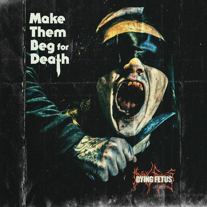 Dying Fetus "Make Them Beg For Death" (lp, blue vinyl)