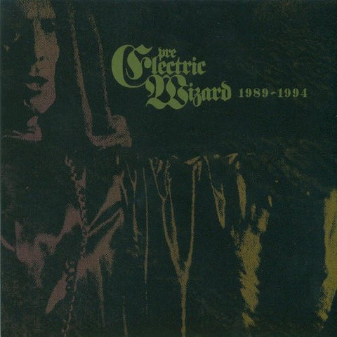 Electric Wizard "Pre Electric Wizard 1989-1994" (cd, digi)