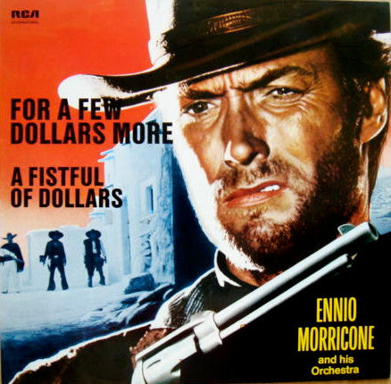 Ennio Morricone "For A Few Dollars More / A Fistful Of Dollars" (lp, used)
