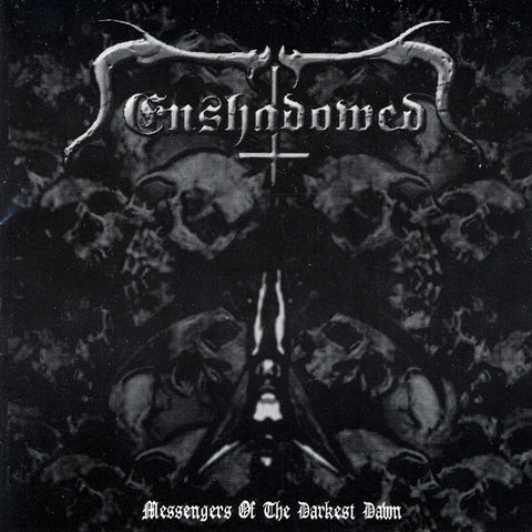 Enshadowed "Messengers Of The Darkest Dawn" (cd)