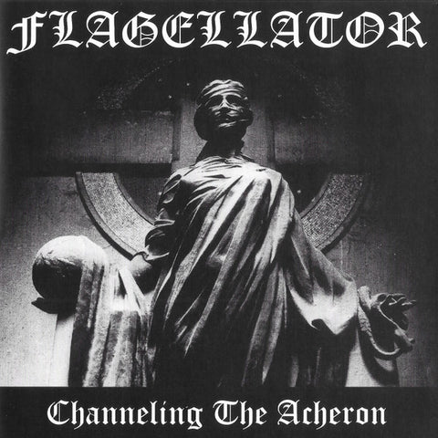 Flagellator "Channeling The Acheron" (cd)