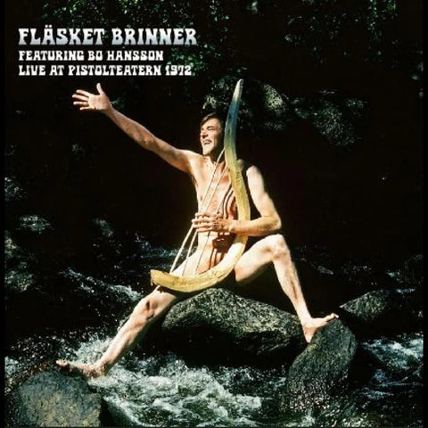 Flasket Brinner "Live At Pistolteatern 1972" (lp)