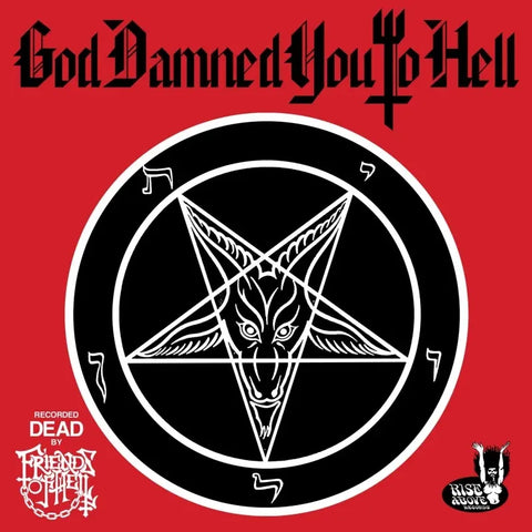 Friends of Hell "God Damned You To Hell" (cd)