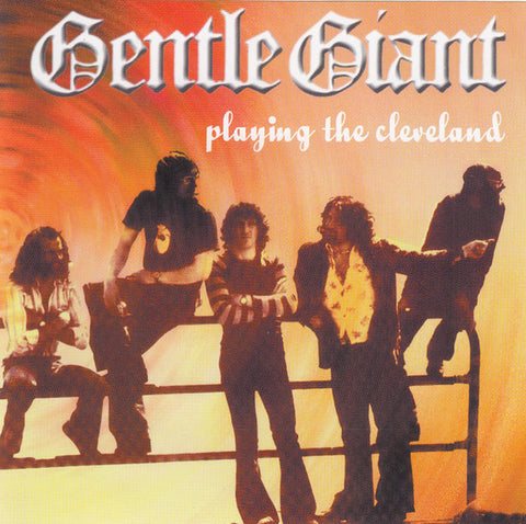 Gentle Giant "Playing The Cleveland" (cd, used)