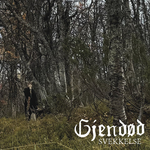 Gjendød "Svekkelse" (lp)