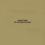 Grand Funk "We're An American Band" (cd, remastered, used)