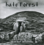 Hate Forest "Dead But Dreaming" (cd)