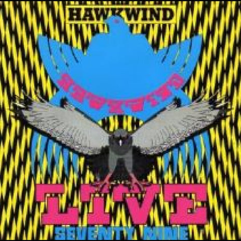 Hawkwind "Live Seventy Nine" (12" vinyl, RSD 2024)