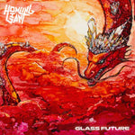 Howling Giant "Glass Future" (lp, red vinyl)