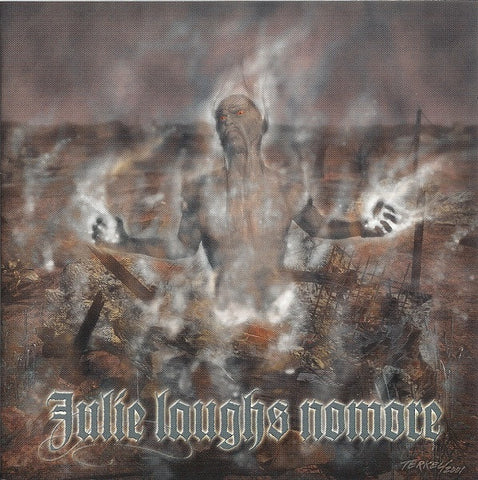 Julie Laughs Nomore "From The Mist Of The Ruins" (cd)