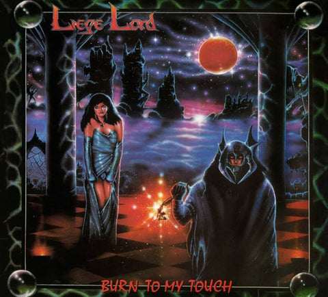 Liege Lord "Burn To My Touch (35th anniversary)" (lp)