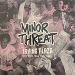 Minor Threat "Live at Irving Plaza" (lp)