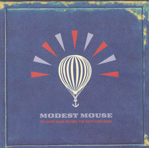 Modest Mouse "We Were Dead Before The Ship Even Sank" (cd, used)