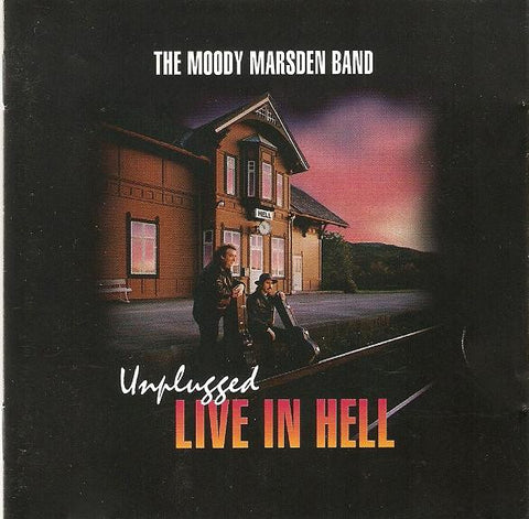 Moody Marsden Band "Unplugged Live In Hell" (cd, used)