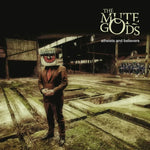 The Mute Gods "Atheists And Believers" (cd, digi)