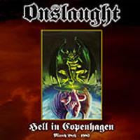 Onslaught "Hell In Copenhagen" (cd)