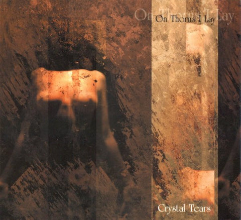 On Thorns I Lay "Crystal Tears" (cd)