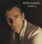 Peter Hammill "Enter K" (lp)