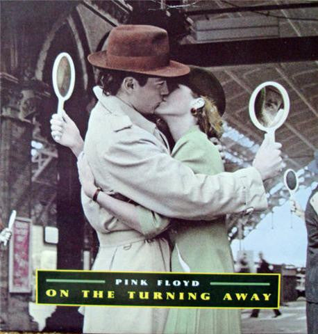 Pink Floyd "On the Turning Away" (7", vinyl, used)