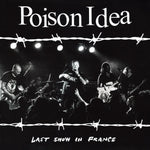Poison Idea "Last Show In France" (lp)