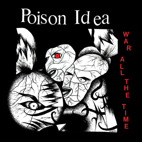 Poison Idea "War All the Time" (lp)