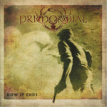 Primordial "How It Ends" (2cd, digi)