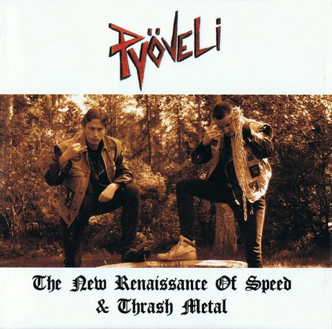 Pyoveli "The New Renaissance Of Speed & Thrash Metal" (cd)