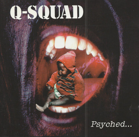 Q-Squad "Psyched" (cd, used)