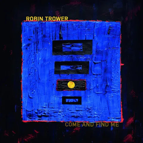 Robin Trower "Come And Find Me" (cd, digi)