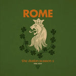 Rome "Dublin Session" (cd, digi)
