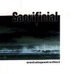 Sacrificial "Erect : Eloquent : Extinct" (cd)