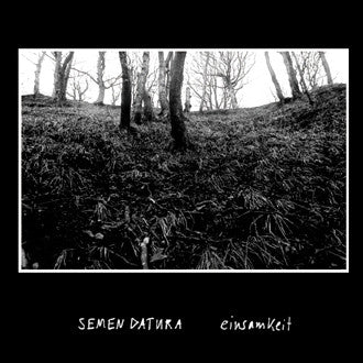 Semen Datura "Einsamkeit" (cd)