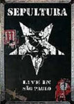 Sepultura "Live In São Paulo" (dvd)