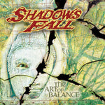 Shadows Fall "The Art Of Balance" (lp)