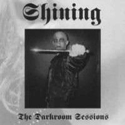 Shining "The Darkroom Sessions" (cd)