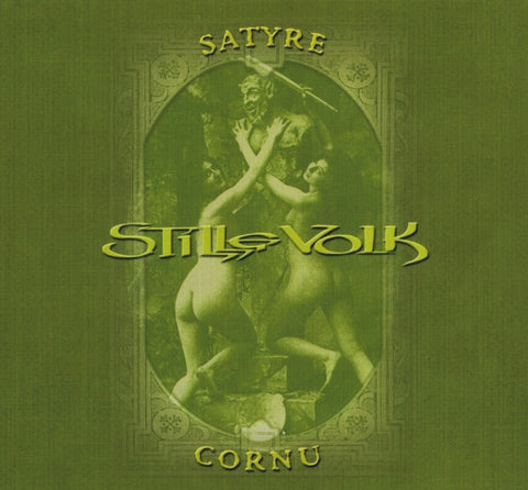 Stille Volk "Satyre Cornu" (cd, digi)